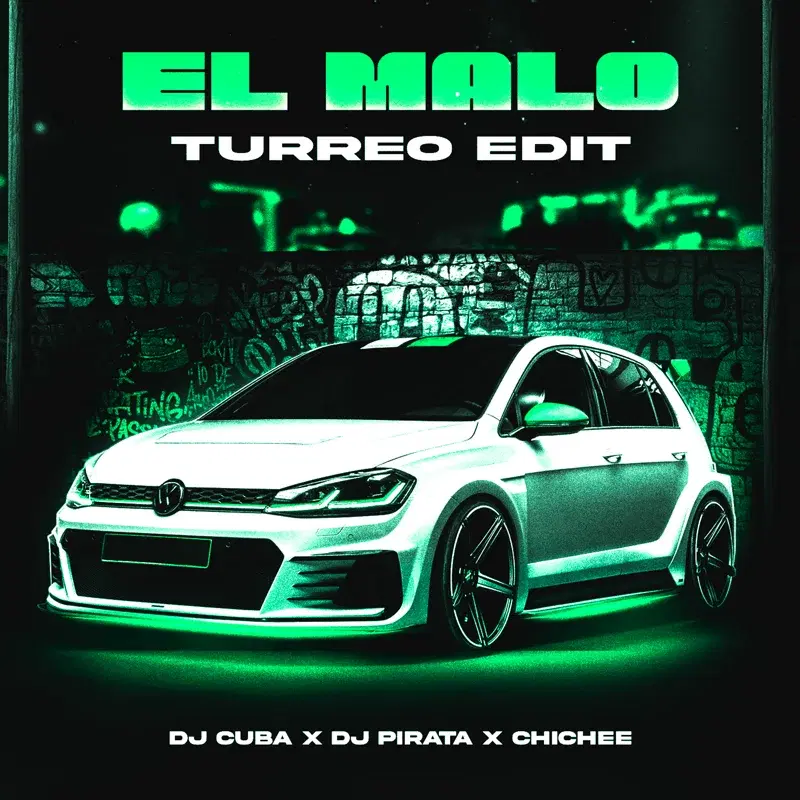 EL MALO - TURREO EDIT