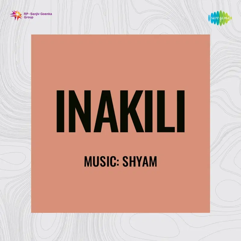 Inakili (Original Motion Picture Soundtrack)