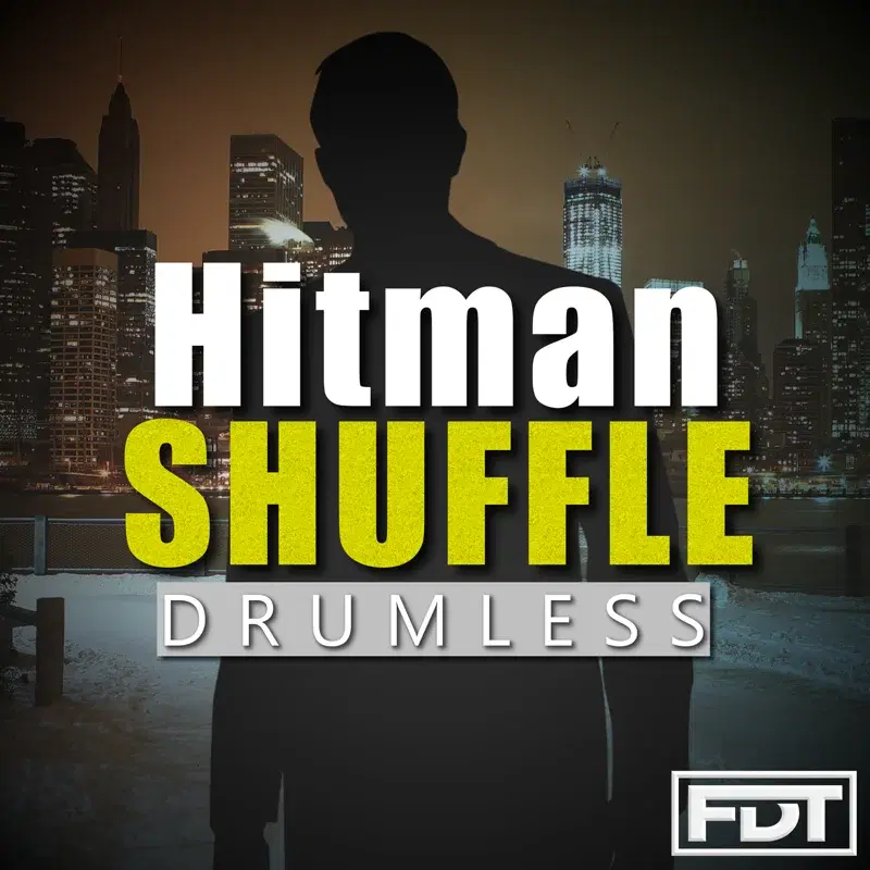 Hitman Shuffle Drumless
