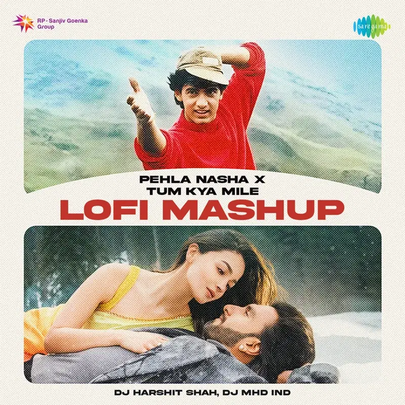 Pehla Nasha X Tum Kya Mile