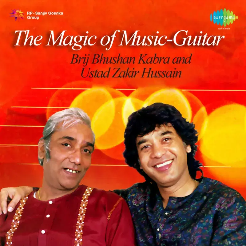 The Magic of Music on Guitar - Pt. Brij Bhushan Kabra, Ustad Zakir Hussain