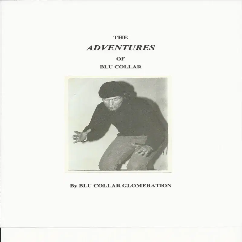 The Adventures of Blu Collar