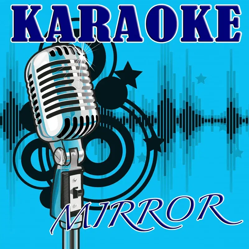 Mirror (Lil Wayne feat. Bruno Mars Tribute) - Karaoke