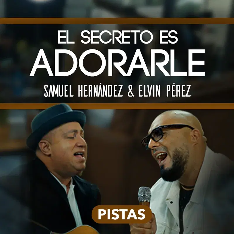 El Secreto es Adorarle