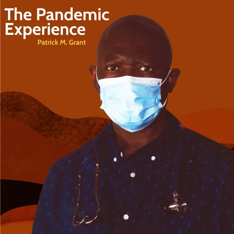 The Pandemic Experience