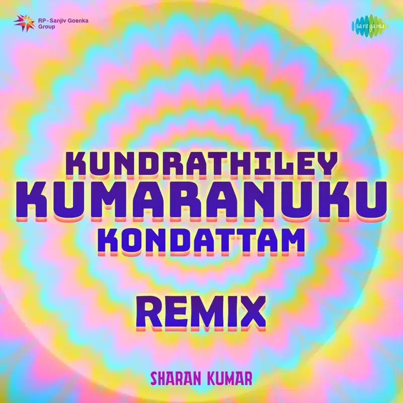 Kundrathiley Kumaranuku Kondattam (Remix) - Single