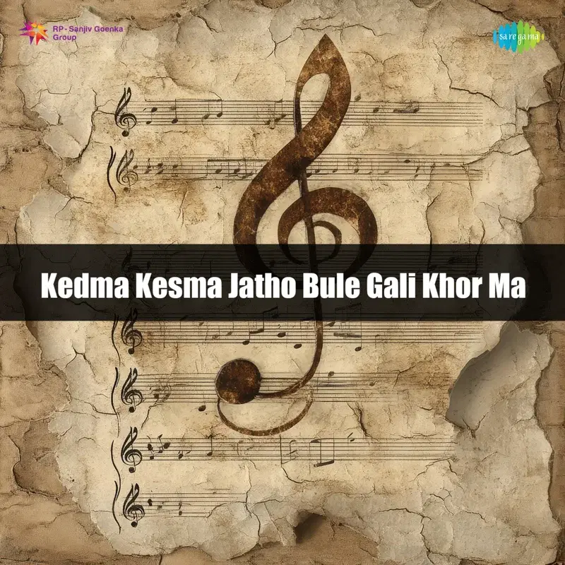Kedma Kesma Jatho Bule Gali Khor Ma