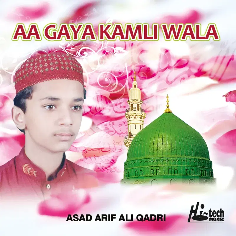Aa Gaya Kamli Wala - Islamic Naats