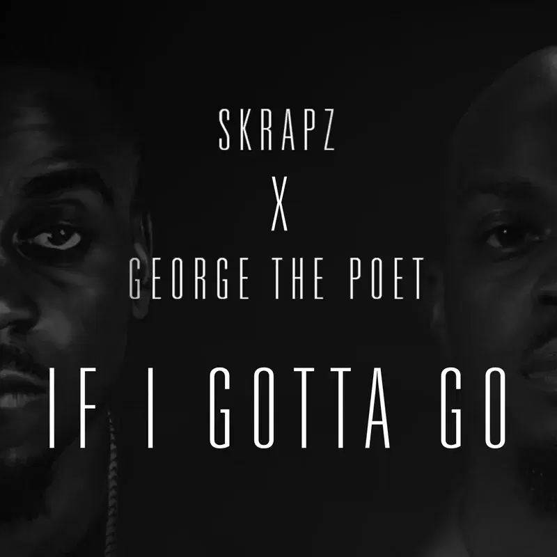 If I Gotta Go