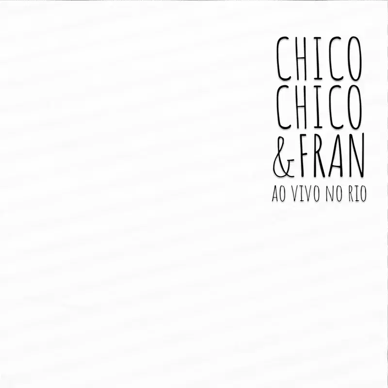 Chico Chico & Fran Ao Vivo no Rio