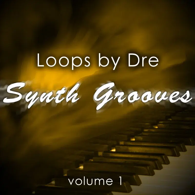 Loops by Dre: Synth Grooves, Vol. 1