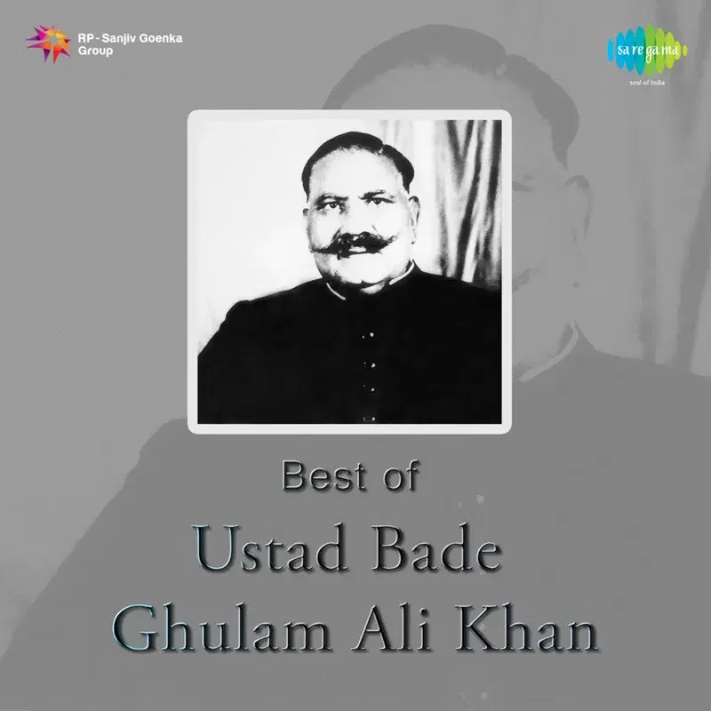 Best of Ustad Bade Ghulam Ali Khan