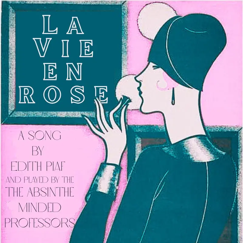 La Vie en Rose