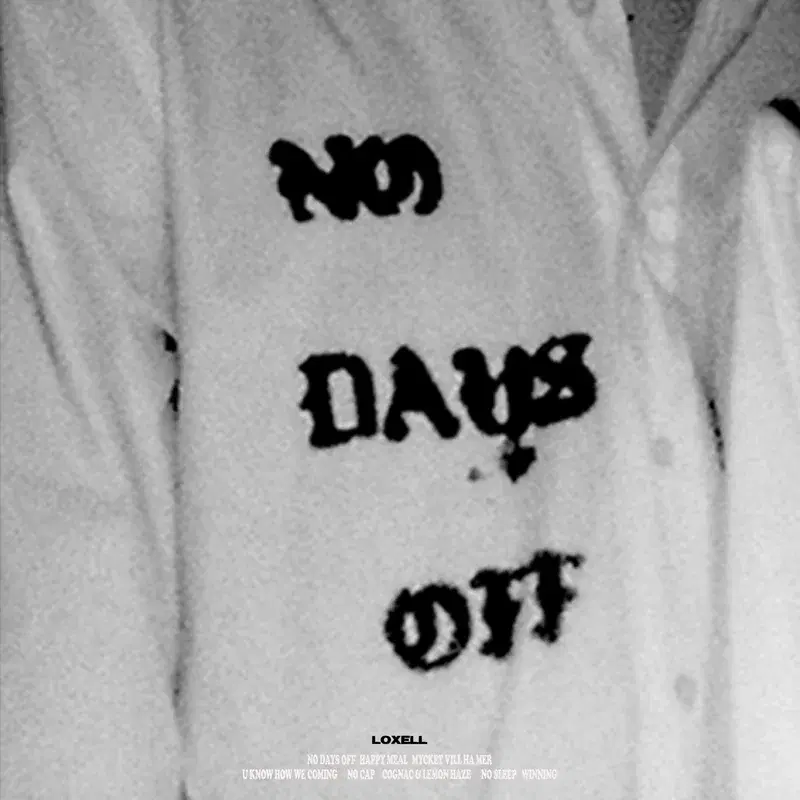 NO DAYS OFF MIXTAPE