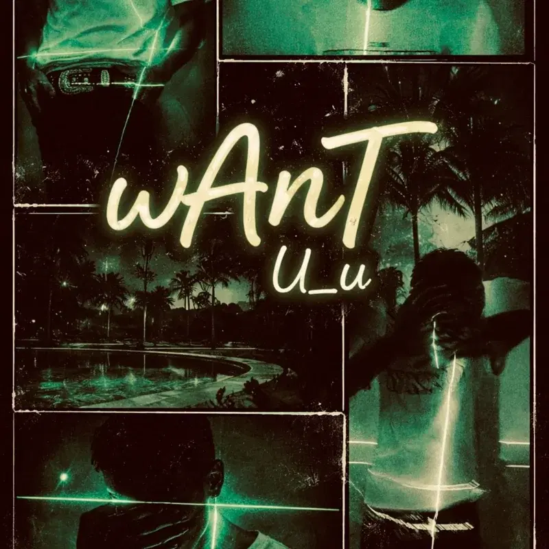 wAnT U_u