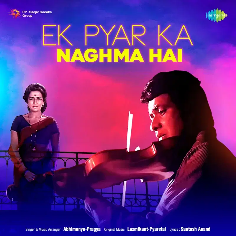 Ek Pyar Ka Naghma Hai - Single
