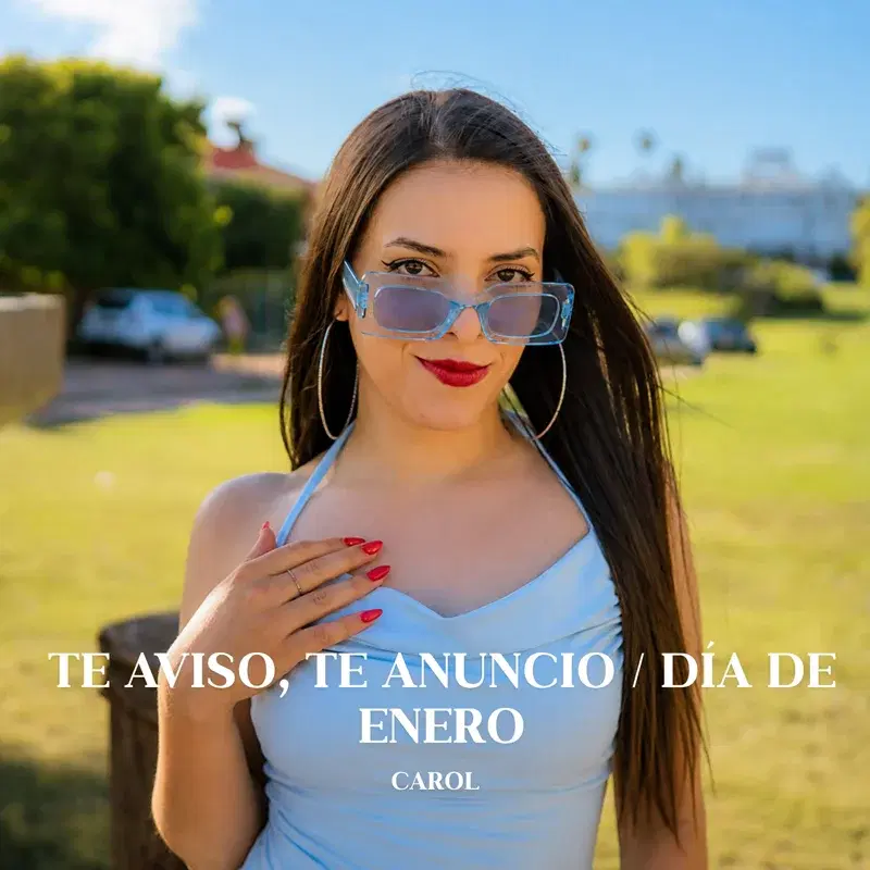 Te Aviso, Te Anuncio / Día De Enero