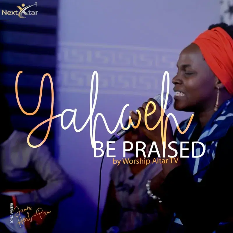Yaweh Be Praised