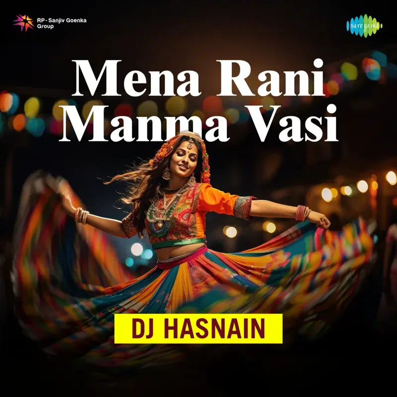 Mena Rani Manma Vasi by DJ Hasnain