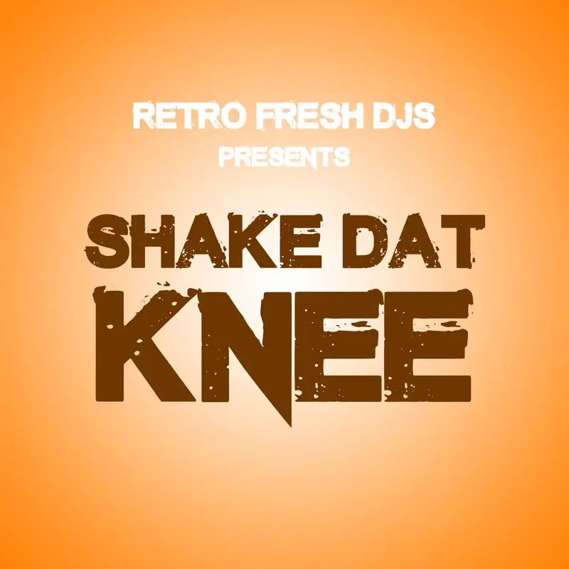 Shake Dat Knee