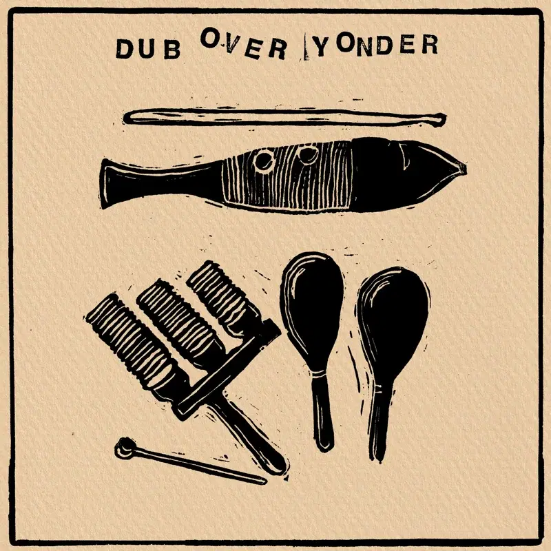 Dub Over Yonder