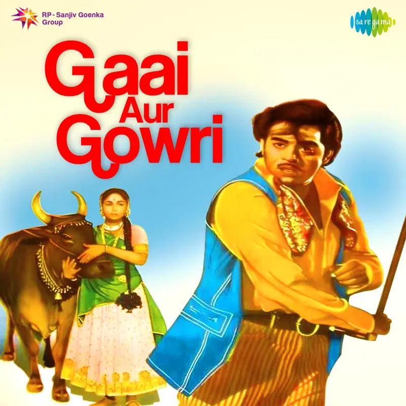 Gaai Aur Gowri (Original Motion Picture Soundtrack)
