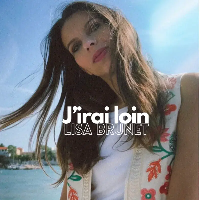 J'irai Loin