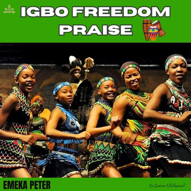 Igbo Freedom Praise