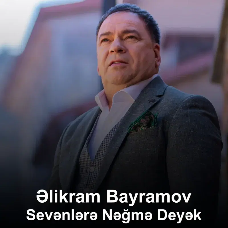 Sevənlərə Nəğmə Deyək