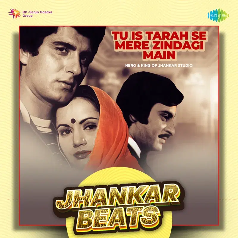 Tu Is Tarah Se Mere Zindagi Main