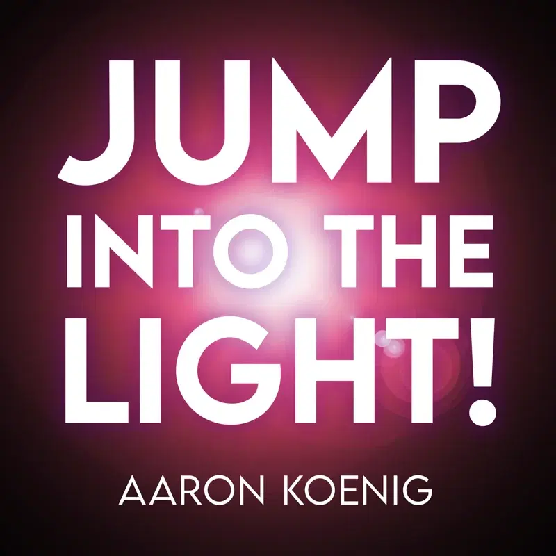 Jump Into the Light!