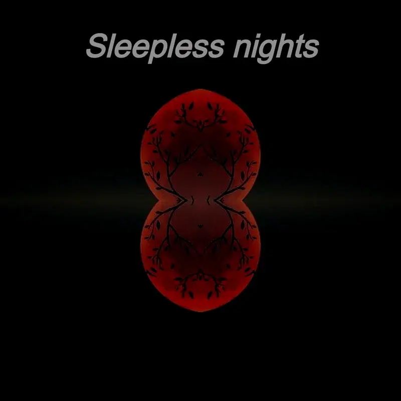 SLEEPLESS NIGHTS