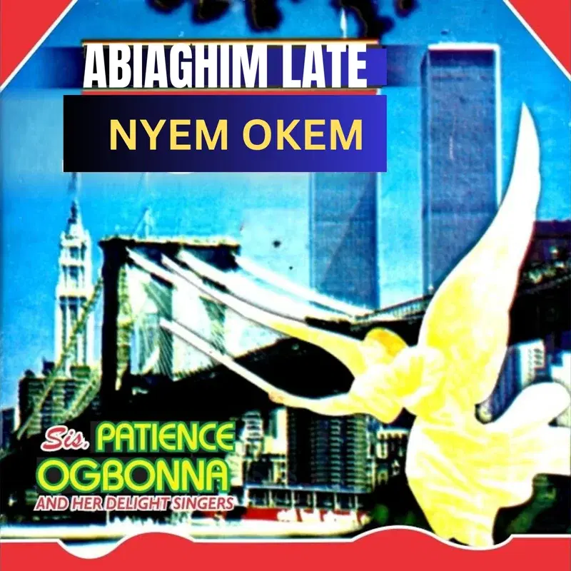 Abiaghim Late Nyem Okem
