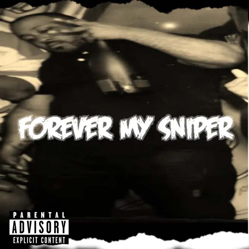 Forever My Sniper