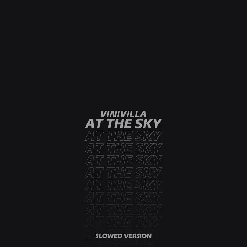 At the Sky (Slowed Version)