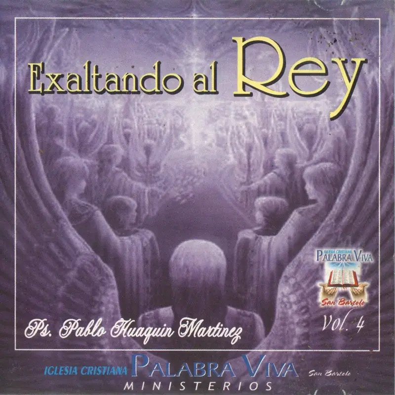 Exaltando al Rey, Vol. 4