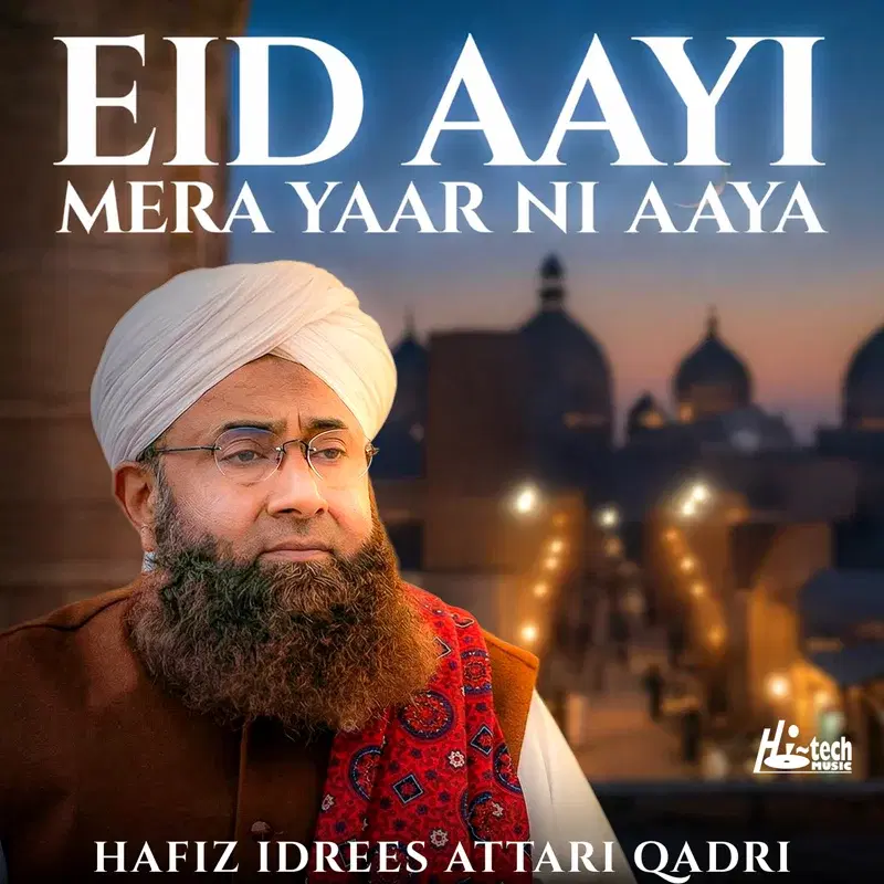 Eid Aayi Mera Yaar Ni Aaya