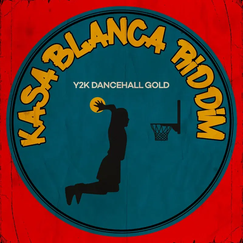 Y2K Dancehall Gold: Kasablanca Riddim
