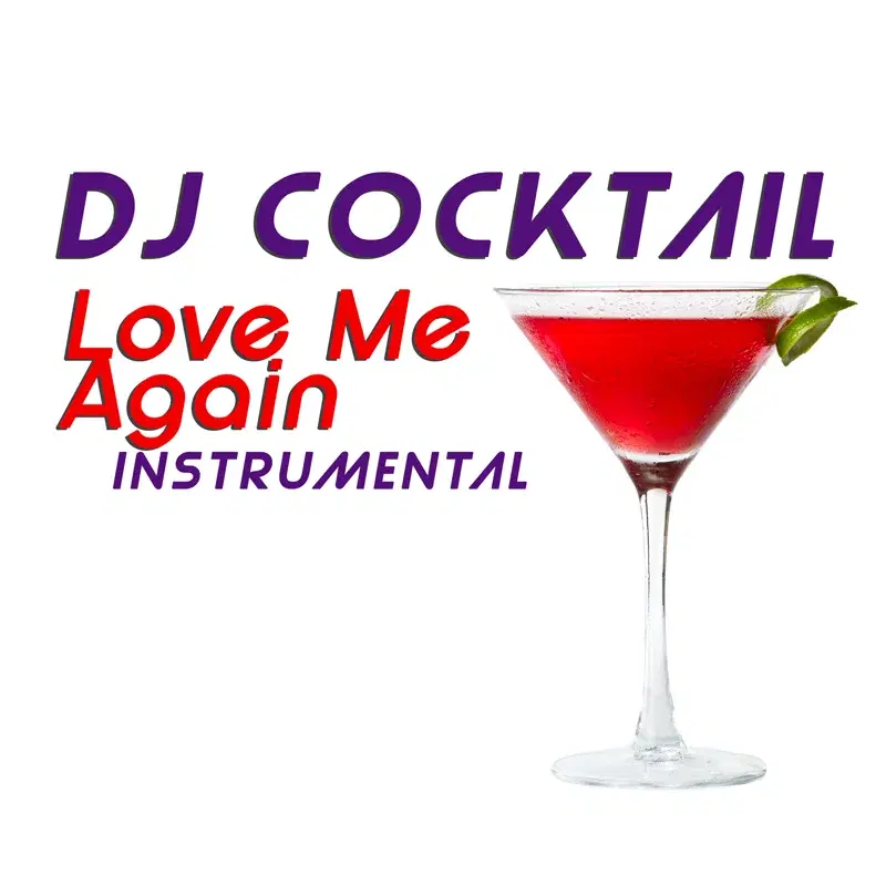 Love Me Again (Originally Performed by John Newman) [Instrumental]