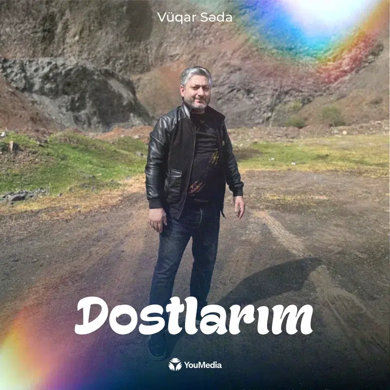 Dostlarım