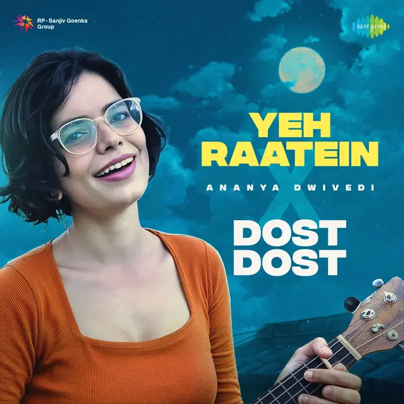 Yeh Raatein X Dost Dost