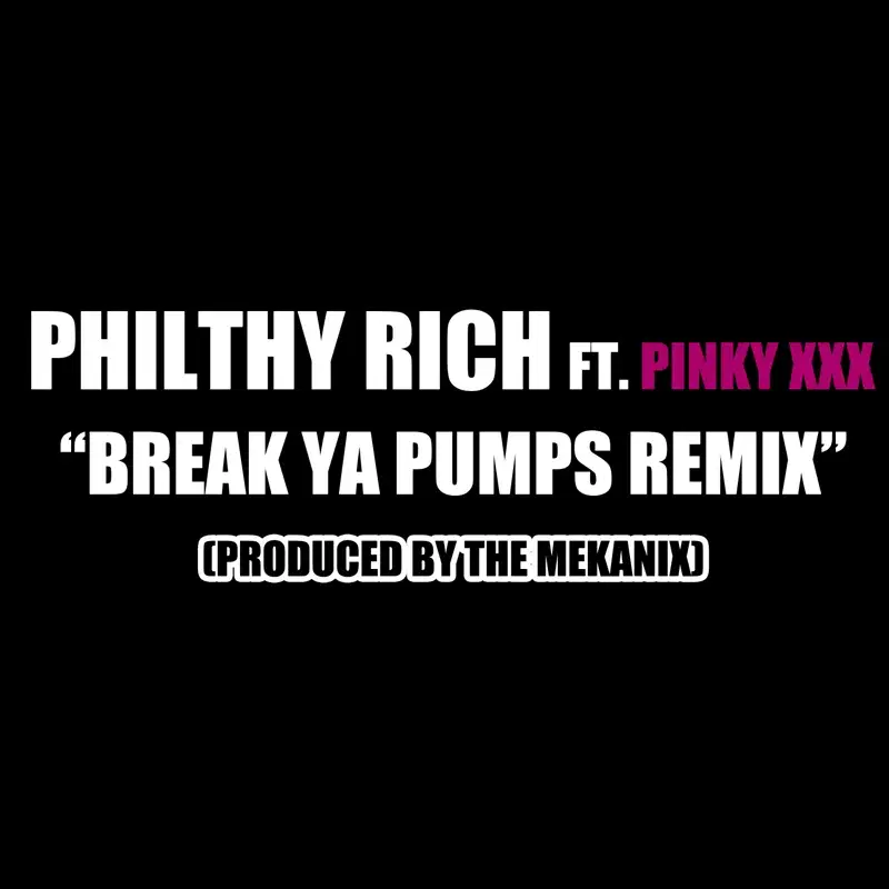 Break Ya Pumps (Remix) - Single