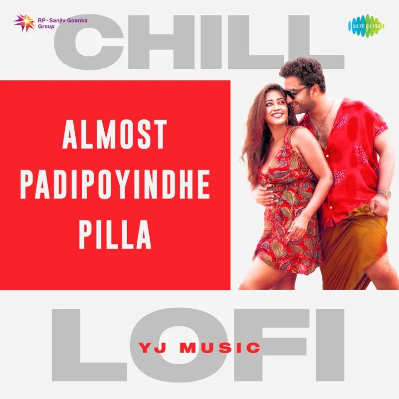 Almost Padipoyindhe Pilla