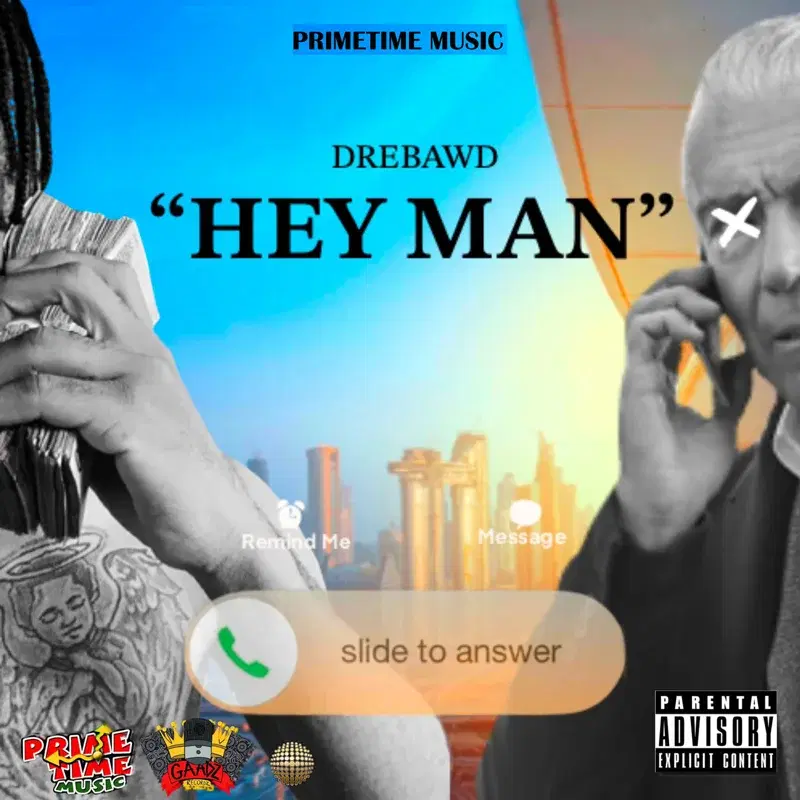 "Hey Man"