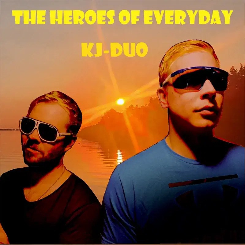 The Heroes of Everyday