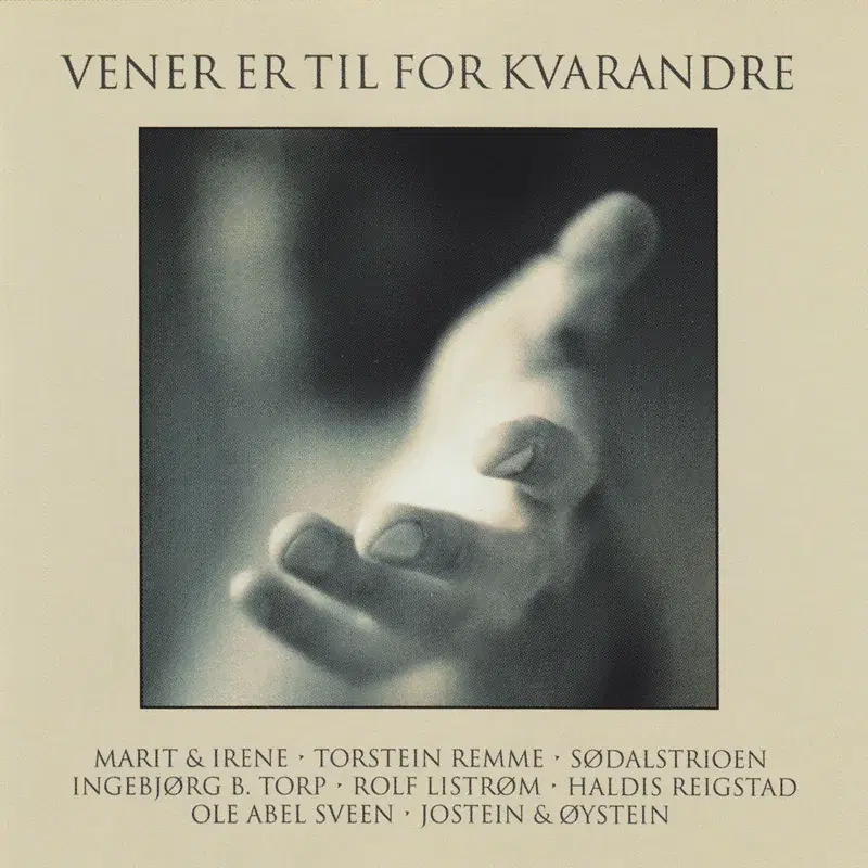 Vener Er Til for Kvarandre