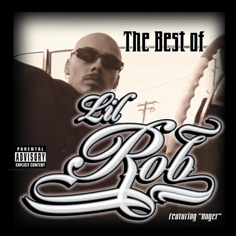 The Best of Lil Rob