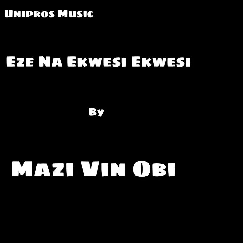 Eze Na Ekwesi Ekwesi