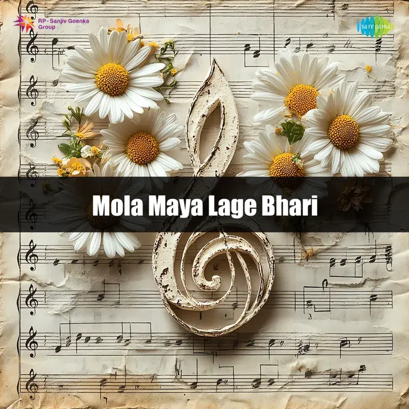 Mola Maya Lage Bhari