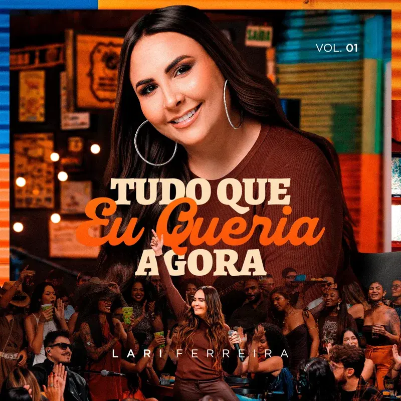 Tudo Que Eu Queria Agora, Vol. 1